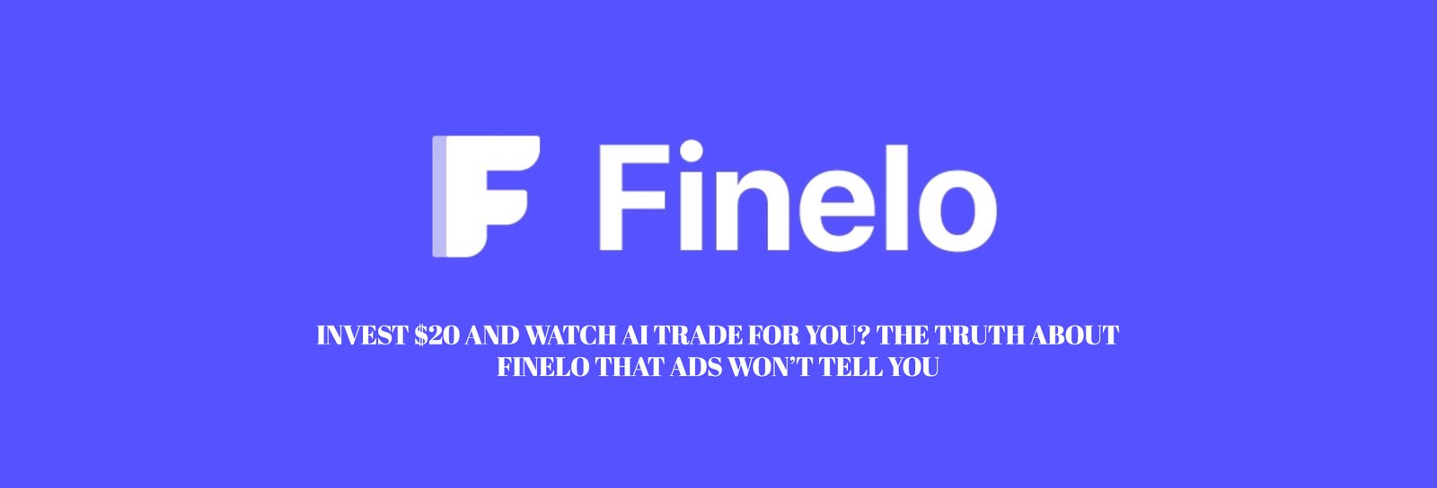 Finelo Exposed: High Ratings, Bite-Sized Lessons & Endless Billing Complaints